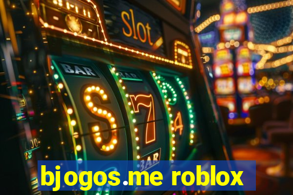 bjogos.me roblox